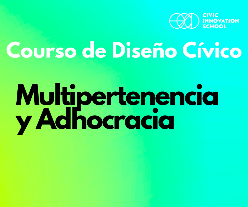 CDC-Multipertenencia-Adhocracia-Post